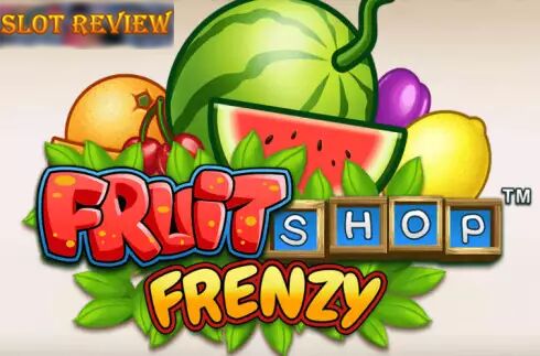 Fruit Shop Frenzy slot